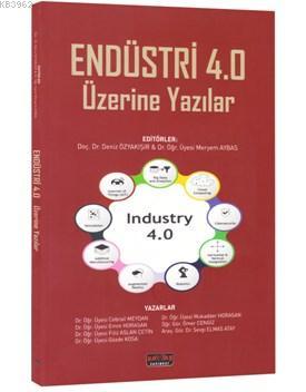 Endüstri 4.0 Üzerine Yazılar - Kitapiks.com