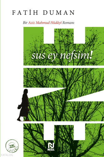 Ene; Bir Aziz Mahmud Hüdâyî Romanı