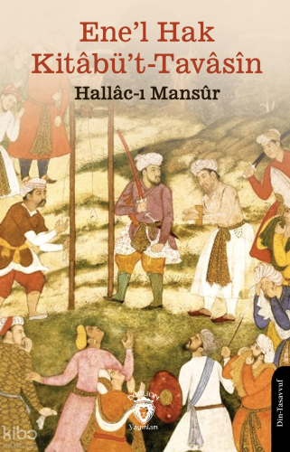 Ene’l Hak Kitâbü’t-Tavâsîn