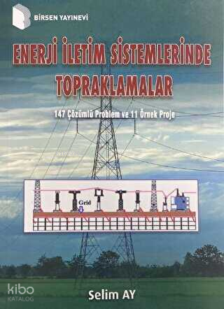 Enerji İletim Sistemlerinde Topraklamalar