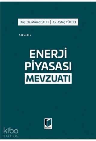 Enerji Piyasası Mevzuatı