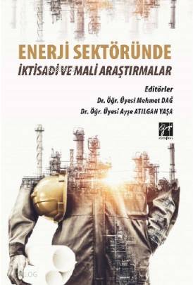 Enerji Sektöründe İktisadi ve Mali Araştırmalar - Kitapiks.com