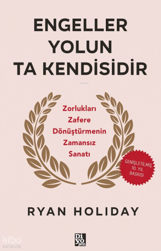 Engeller Yolun Ta Kendisidir