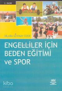 Engelliler İçin Beden Eğitimi ve Spor