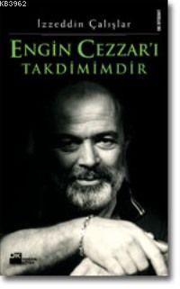Engin Cezzar´ı Takdimimdir