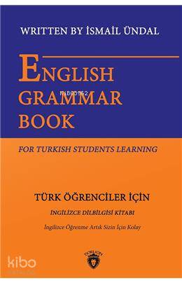 English Grammar Book For Turkish Students Learning - Türk Öğrenciler İçin İngilizce Dil Bilgisi Kita