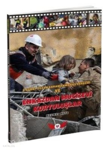 Enkazdan Mucizevi Kurtuluşlar