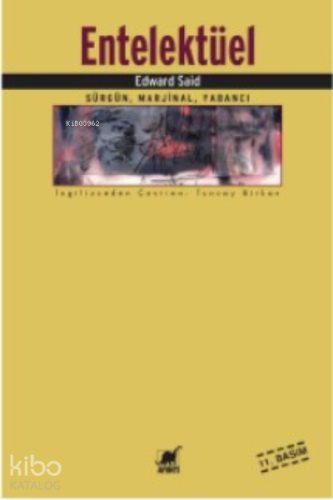 Entelektüel; Sürgün, Marjinal, Yabancı - Kitapiks.com