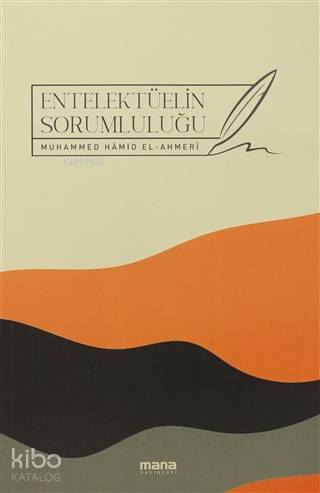 Entelektüelin Sorumluluğu