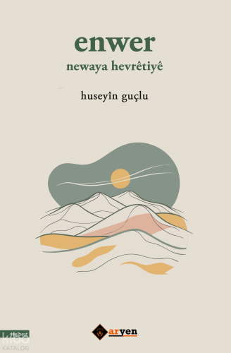 Enwer ;Newaya Hevrêtiyê