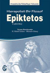 Epiktetos; Hierapolisli Bir Filozof