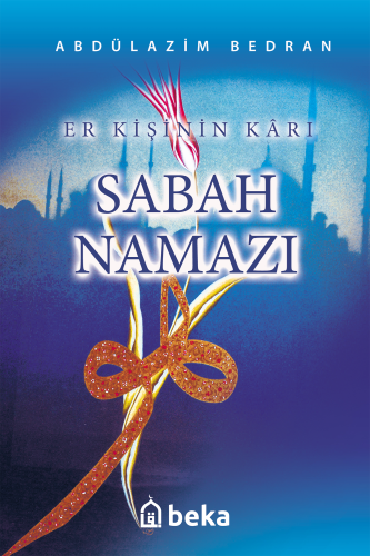 Sabah Namazı (Er Kişinin Karı) - Kitapiks.com