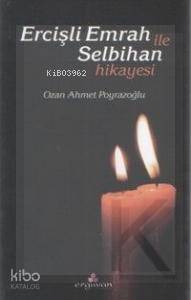 Ercişli Emrah İle Selbihan Hikayesi