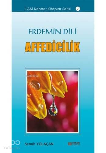 Erdemin Dili Affedicilik