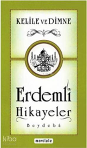 Erdemli Hikayeler; Kelile ve Dimne