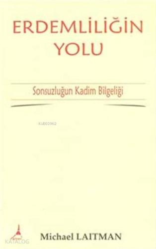 Erdemliliğin Yolu