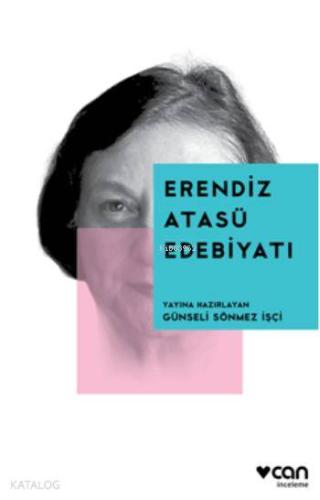 Erendiz Atasü Edebiyatı - Kitapiks.com