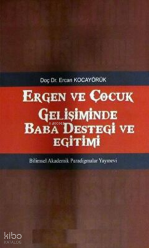 Ergen Ve Çoçuk Gelişiminde Baba