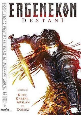 Ergenekon Destanı Bölüm 2 - Kurt Kartal Arslan ve Domuz