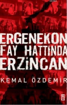 Ergenekon Fay Hattında Erzincan