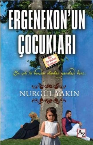 Ergenekon'un Çocukları; Bir 28 Şubat Romanı