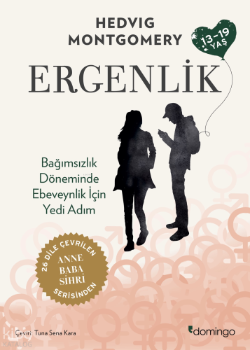 Ergenlik;Bağımsızlık Döneminde Ebeveynlik İçin Yedi Adım