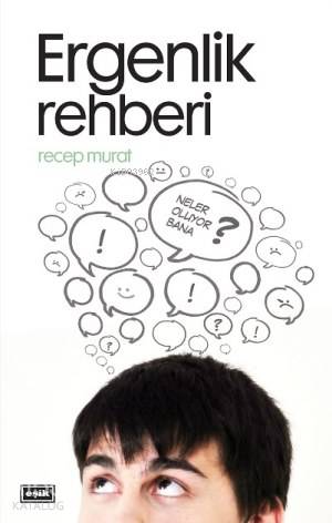 Ergenlik Rehberi - Kitapiks.com