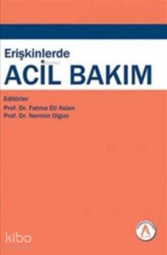 Erişkinlerde Acil Bakım