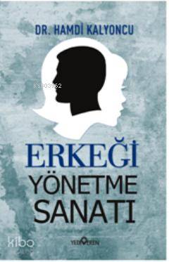 Erkeği Yönetme Sanatı