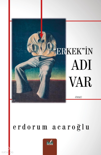 “Erkek”in Adı Var