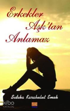 Erkekler Aşk'tan Anlamaz