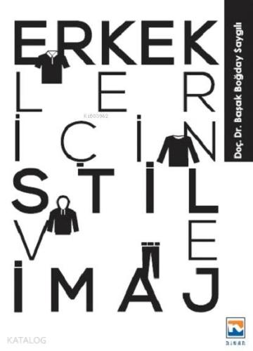 Erkekler İçin Stil ve İmaj