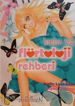 Erkekler ve Kızlar İçin Flörtoloji Rehberi