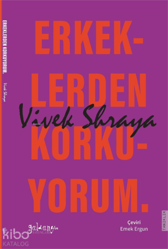 Erkeklerden Korkuyorum;Bir Trans Kadının Hikayesi - Kitapiks.com