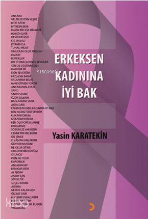 Erkeksen Kadınına İyi Bak - Kitapiks.com