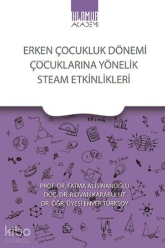 Erken Çocukluk Dönemi Çocuklarına Yönelik Steam Etkinlikleri