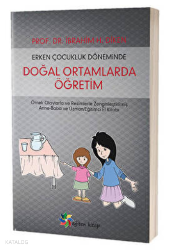 Erken Çocukluk Döneminde Doğal Ortamlarda Öğretim