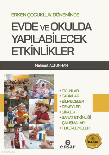 Erken Çocukluk Döneminde Evde ve Okulda Yapılabilecek Etkinlikler