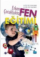 Erken Çocuklukta Fen Eğitimi - Kitapiks.com