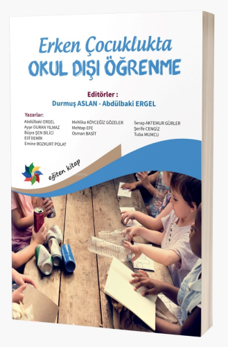 Erken Çocuklukta Okul Dışı Öğrenme - Kitapiks.com
