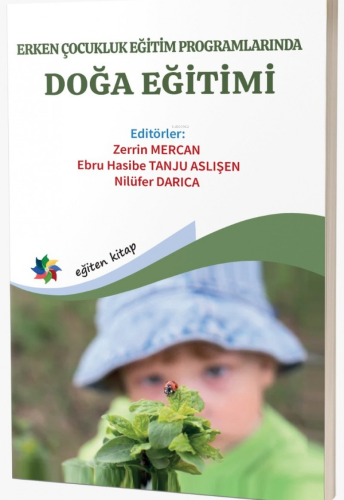 Erken Çoğunluk Eğitim Programlarında Doğa Eğitimi - Kitapiks.com