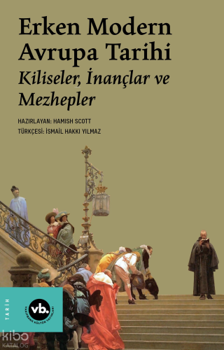 Erken Modern Avrupa Tarihi;Kiliseler, İnançlar ve Mezhepler