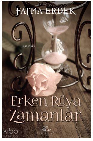 Erken Rüya Zamanlar