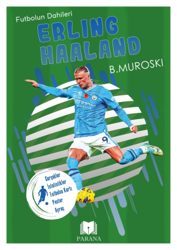 Erling Haaland;Futbolun Dahileri - Kitapiks.com