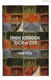Ermeni Sorununda Tehcir ve Ötesi - Kitapiks.com
