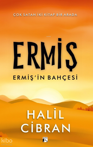 Ermiş;Ermiş’in Bahçesi