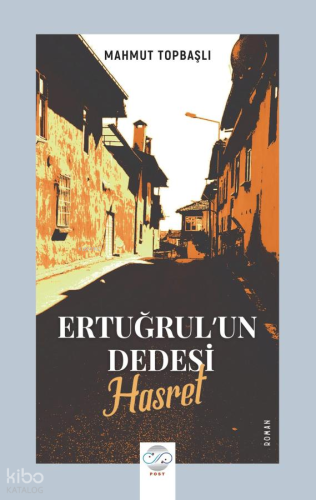 Ertuğrul'Un Dedesi - Hasret