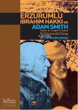Erzurumlu İbrahim Hakkı ve Adam Smith