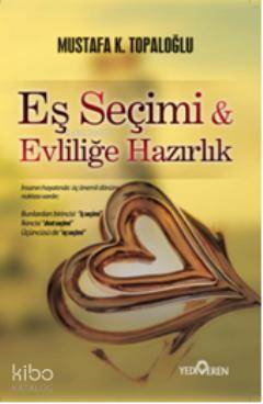 Eş Seçimi ve Evliliğe Hazırlık