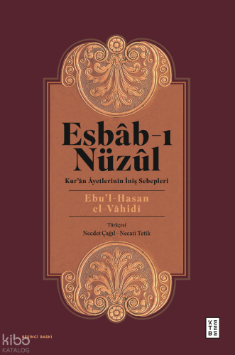 Esbab - I Nüzül;Kur'ân Âyetlerinin İniş Sebepleri